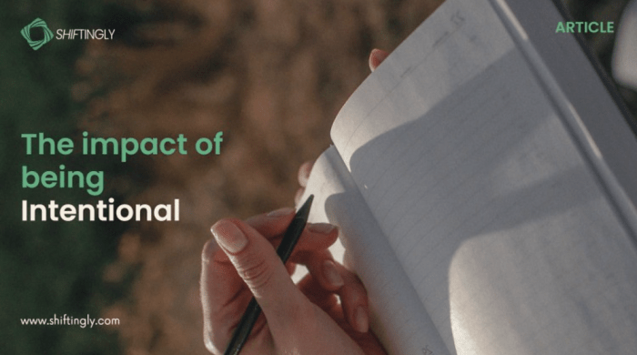 The Impact of Being Intentional Intentional discomfort benefits essay