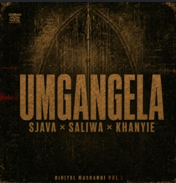 Digital Maskandi, Sjava, Saliwa & Khanyie – Umgangela